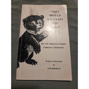 They Should Have Kept The Bear OK Mini Engine Refer Ted Brebeck Book. RARE